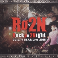 罪恶装备 2016 Rock on 2Night - GG Live 2016