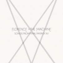 Florence + The Machine - Songs from Final Fantasy XV