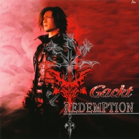 2006 Gackt - REDEMPTION Single - FINAL FANTASY SOUND