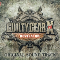 罪恶装备 2016 GG Xrd -Revelator- Original Sound Track