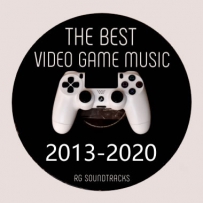 The Best Video Game Music (2013-2020)