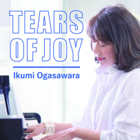 小笠原育美 Ikumi Ogasawara - Tears of Joy 2019 (DSF DSD512)