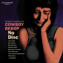 《星际牛仔》COWBOY BEBOP NO DISC OST2 1998, hires