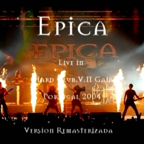Epica ★ Live In Hard Club, V.N. Gaia, Portugal [15.11.2004] (Remastered) (Zombie Productions) [2004, Symphonic Metal, CAMRip]