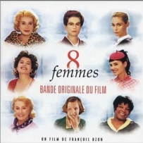 《八美图 8 femmes》(2002)  Various - (Bande Originale Du Film)