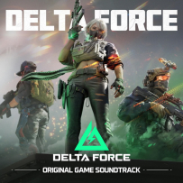 [24-48][OF][GM] 三角洲行动 Delta Force - Delta Force (Original Game Soundtrack) - 2025