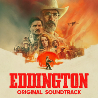 [24-48][OF][FM] 爱丁顿 Eddington - Daniel Pemberton & Bobby Krlic (Original Soundtrack) - 2025