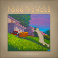 [24-48][OF][FM] 原谅的方式 Exhibiting Forgiveness - Jherek Bischoff (Original Motion Picture Soundtrack) - 2025