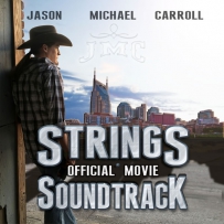 《弦》Jason Michael Carroll - Strings (Official Movie Soundtrack).flac