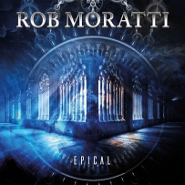 [TR24] Rob Moratti - Epical - 2022 (Hard Rock)