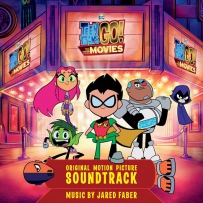 《少年泰坦出击电影版》Jared Faber - Teen Titans Go! To The Movies (Original Motion Picture Soundtrack).flac