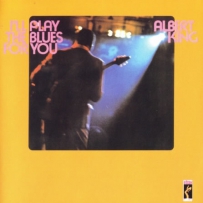 Albert King - I'll Play The Blues For You 1972 (Stax.2004)