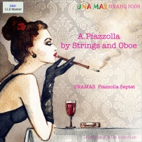A.Piazzolla by Strings and Oboe  (Tracks, 11.2MHz DSD256).DSF