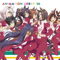 [32-96]『ウマ娘 プリティーダービー』Animation Derby 06(Re) - 2021