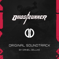 幽灵行者 Daniel Deluxe - Ghostrunner (Original Soundtrack) - 2020