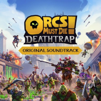 兽人必须死 Orcs Must Die! Deathtrap (Original Soundtrack) - 2025, FLAC (tracks), lossless