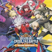 苍翼默示录 [2018] BlazBlue Cross Tag Battle - Original Soundtrack