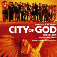 《上帝之城》City of God (by Antonio Pinto, Ed Cortes) - 2002