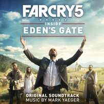 Far Cry 5：Inside Eden's Gate (by Mark Yaeger) - 2018, MP3, 320 kbps