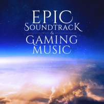 《史诗电影配乐和游戏音乐》Epic Soundtrack And Gaming Music