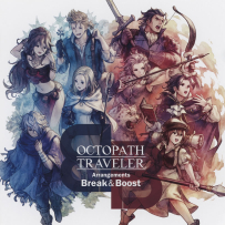 [16-44] 八方旅人 - Arrangements (Break & Boost, Vol. 1) - 2019